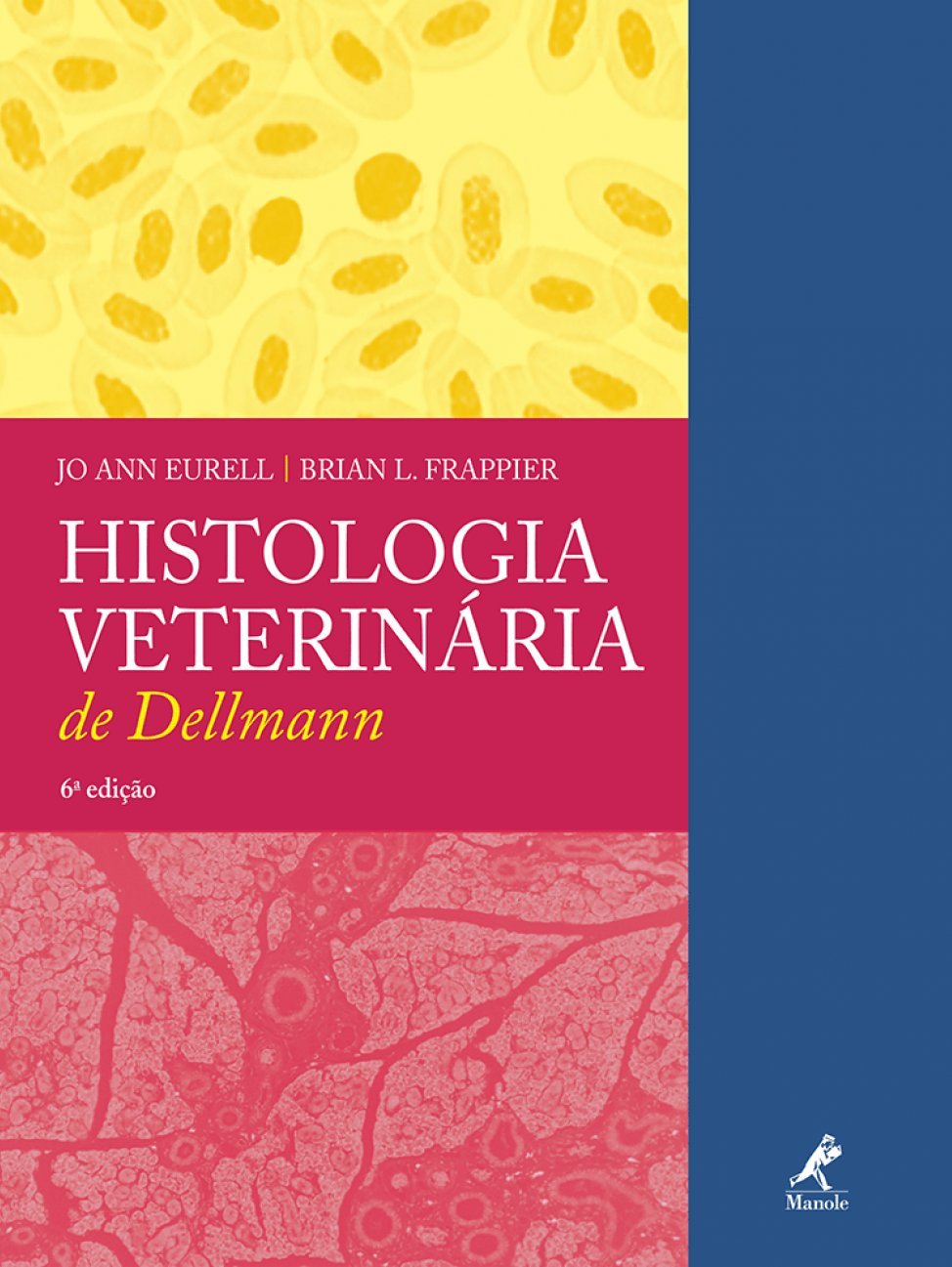 Histologia Veterinaria De Dellmann Jo Ann Eurell - 