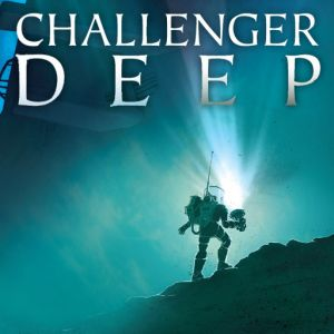 Challenger Deep (Issues) (4 Book Series)