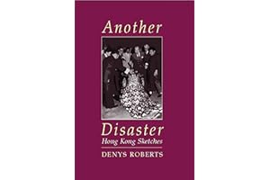 Another Disaster: Hong Kong Sketches