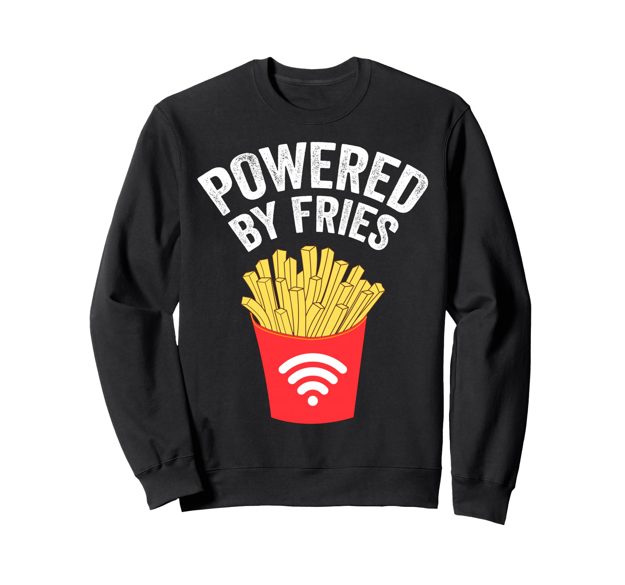 Powered by French Fries Shirt - French fries Sweatshirt