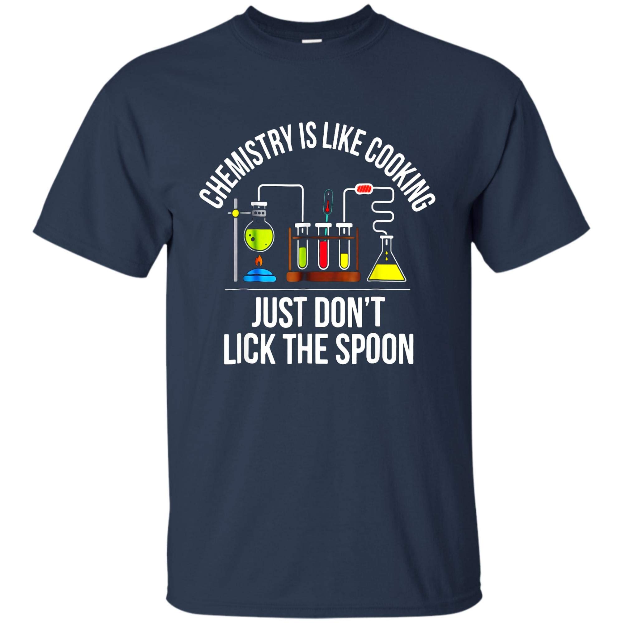 Uniwyn Chemistry Is Like Cooking, Funny, Science, Lovers, Gift, T Shirt