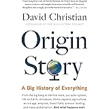Origin Story: A Big History of Everything