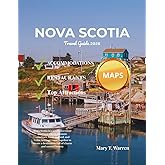Nova Scotia Travel Guide 2026: Explore the Maritimes: A Journey Through Coastal Wonders, Historic Towns, Rugged Landscapes, and Unforgettable Adventures in Canada’s Eastern Heart.