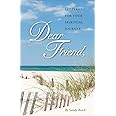 Dear Friend: Letters for Your Spiritual Journey (Dear Friend Letters by Sandy Beach)