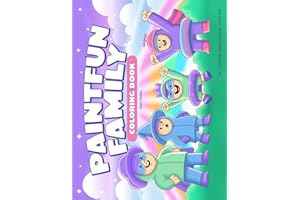 Paint Fun Family: Coloring Book (Vol. 1 Creativity shapes the future - Family time)