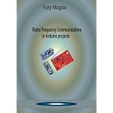 Radio Frequency Communications in Arduino Projects