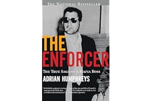 The Enforcer: The True Saga Of A Mafia Boss, The