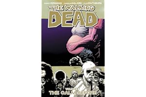 The Walking Dead, Vol. 7: The Calm Before