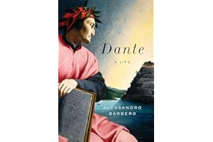 Dante: A Life
