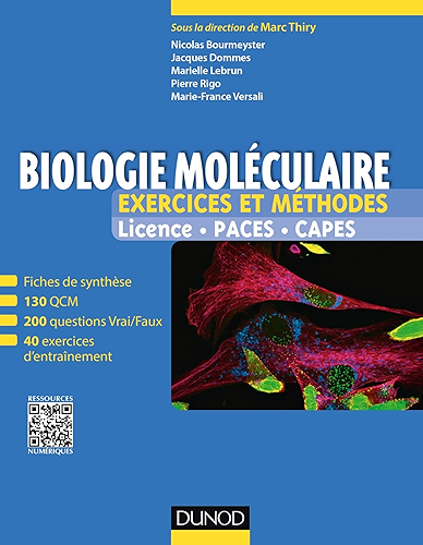 Download Biologie moléculaire - Exercices et méthodes : Fiches de cours et 500 QCM et exercices d'entrainement corrigés (Tout le cours en fiches t. 1) PDF