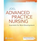 Advanced Practice Nursing: Essentials for Role Development: Essentials for Role Development
