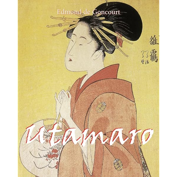 The Complete Woodblock Prints of Kitagawa Utamaro: A Descriptive