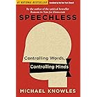 Speechless: Controlling Words, Controlling Minds