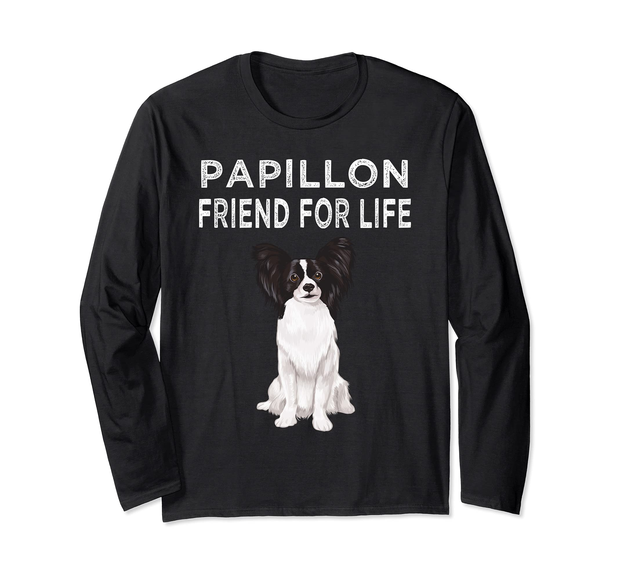 Papillon Friend For Life Dog Lover Friendship Long Sleeve T-Shirt