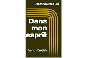 Dans mon esprit: French/English (French Edition)