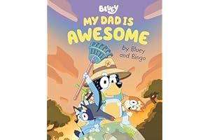 My Dad Is Awesome by Bluey and Bingo