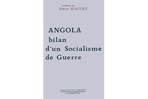 Angola: bilan d'un socialismede guerre