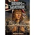 DENIM AND LEATHER: The Rise and Fall of the New Wave of British Heavy Metal