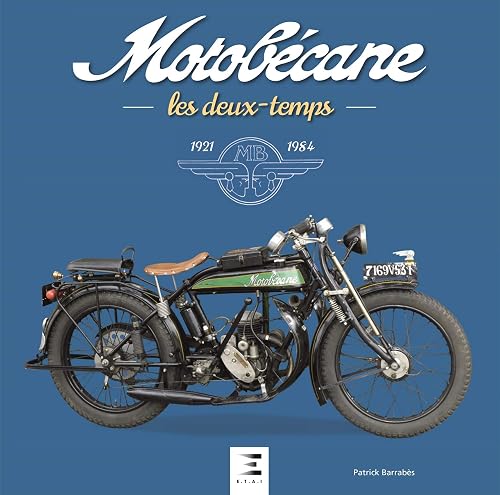 Download Motobécane : Les deux-temps 1921-1984 PDF