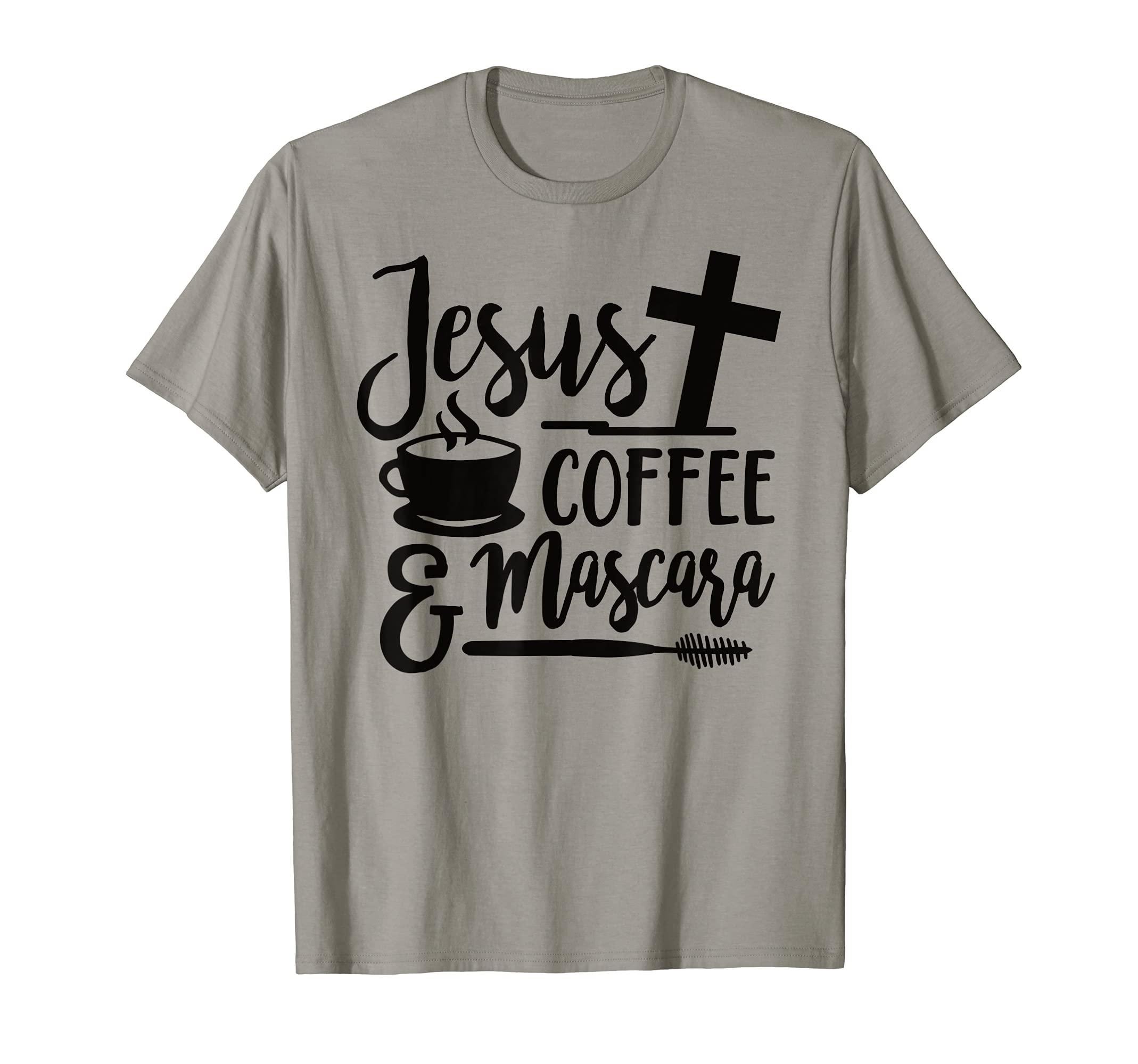 Jesus, coffee and mascara T-Shirt