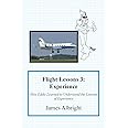 Flight Lessons 3: Experience: How Eddie Learned to Understand the Lessons of Experience (3)