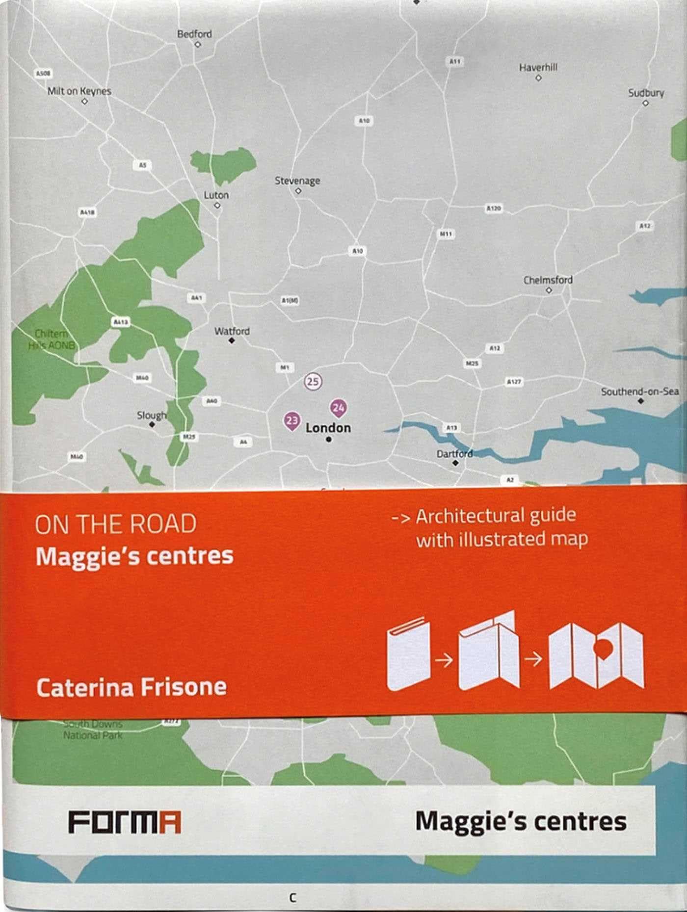 Maggie's Centres: On the Road (On the Road Architecture Guide)