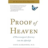 Proof of Heaven: A Neurosurgeon's Journey into the Afterlife