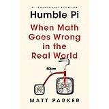 Humble Pi: When Math Goes Wrong in the Real World