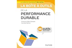 La boîte à outils de la performance durable: 68 outils clés en main (French Edition)
