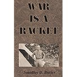 War is a Racket: Original 1935 Edition