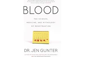Blood: The science, medicine, and mythology of menstruation