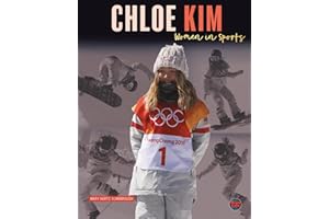 Rourke Educational Media Women in Sports: Chloe Kim―Biography About Championship Snowboarder Chloe Kim, Grades 3-5 Leveled Readers (32 pgs) Reader