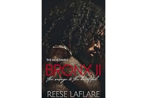 The Savage & The Beautiful : Bronx 2 (The Savage And The Beautiful)