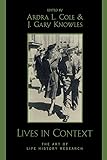 Lives in Context: The Art of Life History Research