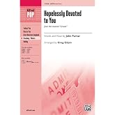 Hopelessly Devoted to You from 'Grease' (arr. for SATB &amp; piano)