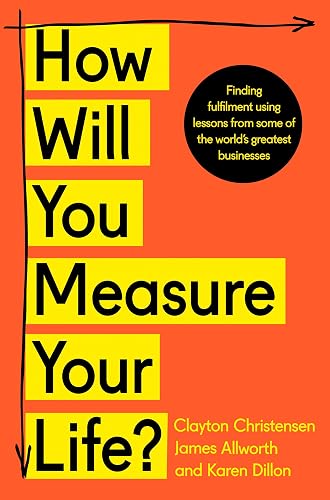How will you measure your life?