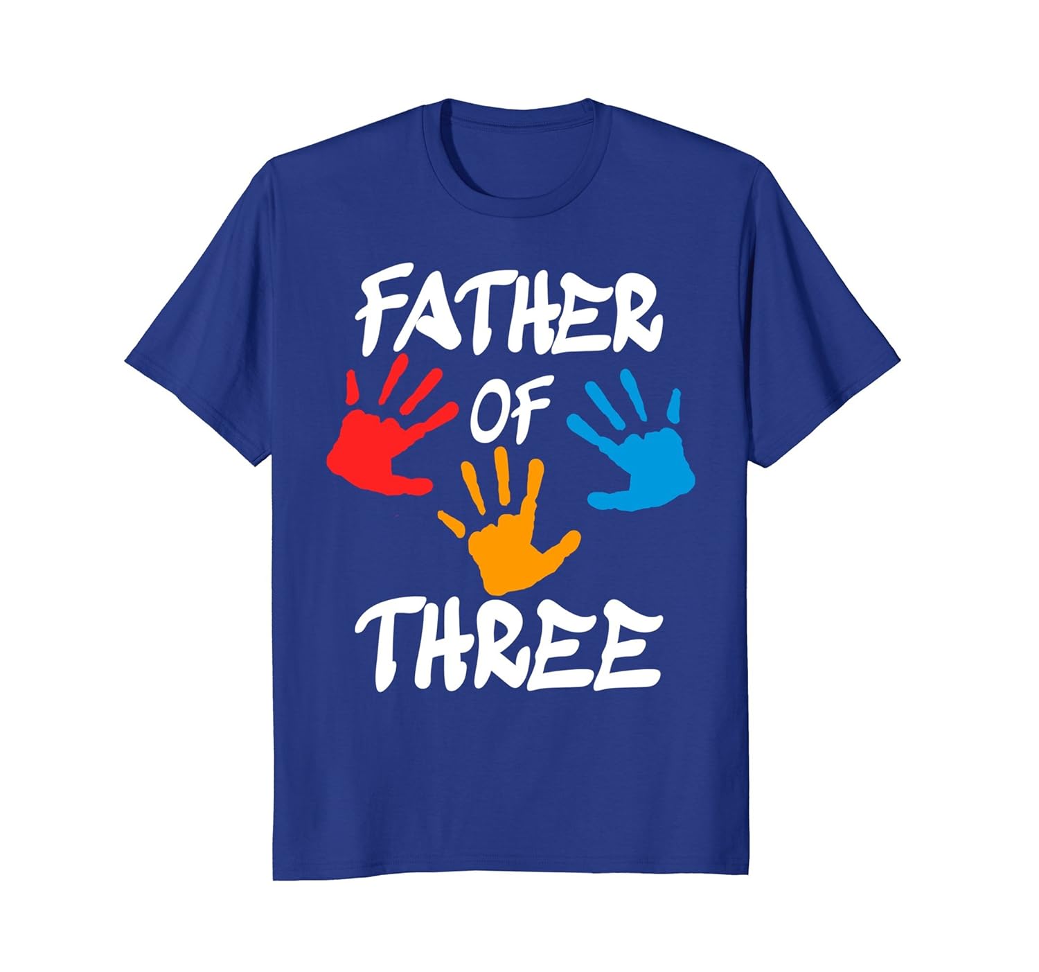 Father of Three T-Shirt Funny Hand Print Shirt-anz