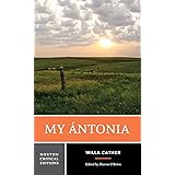 My Ántonia: A Norton Critical Edition (Norton Critical Editions)