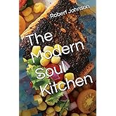The Modern Soul Kitchen
