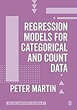 Regression Models for Categorical and Count Data