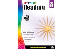 Spectrum Reading Comprehension Grade 8, Ages 13 to 14, 8th Grade Workbooks, Nonfiction and Fiction Passages, Analyzing and Summarizing Story Structure Using Context Clues and Citations - 160 Pages