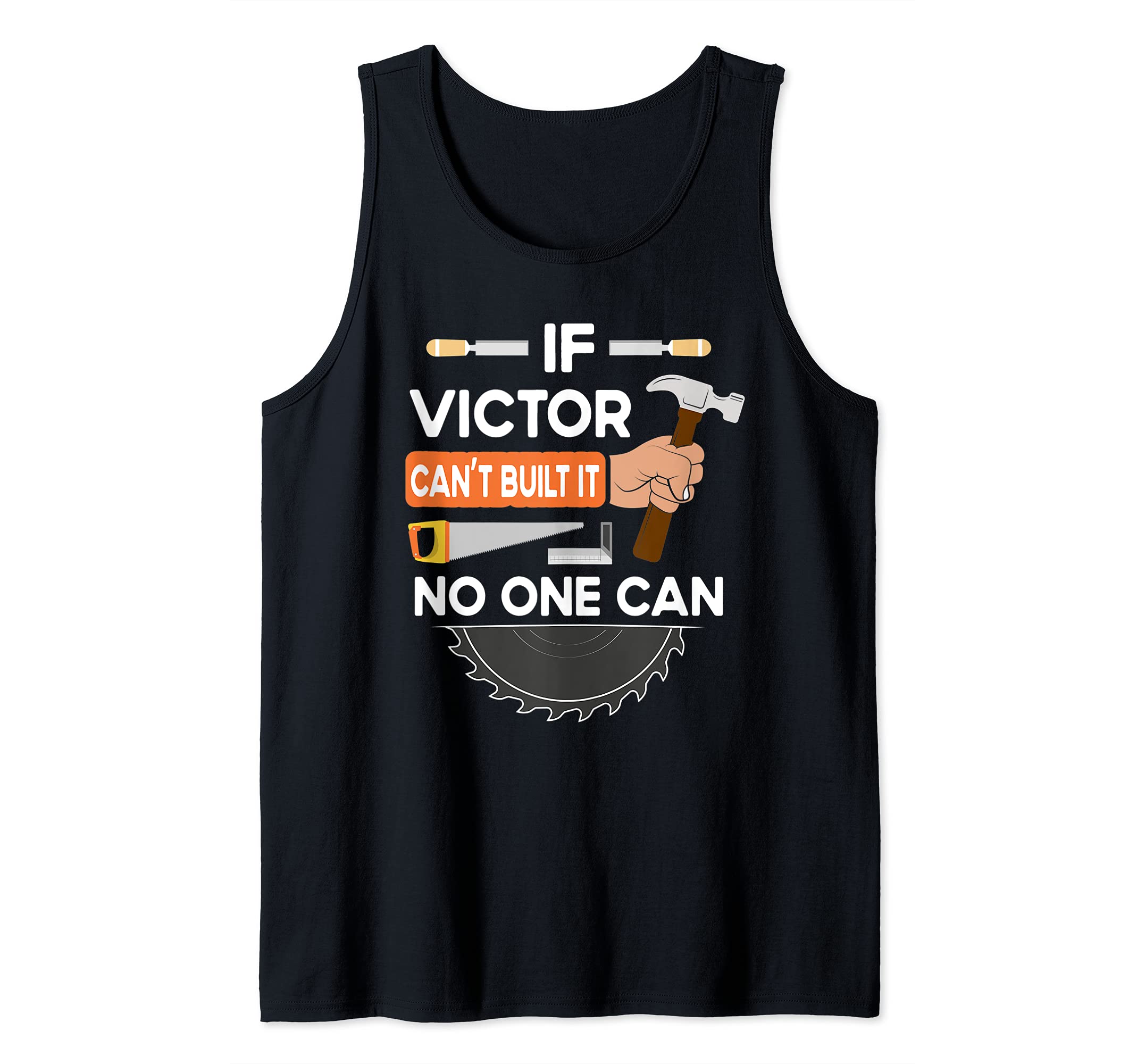 Funny carpenter woodworking lumber worker for Victor Tank Top