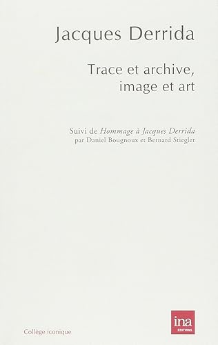 Download Trace et Archive,Image et Art PDF