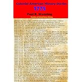 Time Line of the American Revolution - 1775: A Journal of the War of Independence (Timeline of United States History)