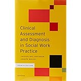 Clinical Assessment and Diagnosis in Social Work Practice
