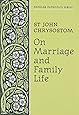On Marriage and Family Life (English and Ancient Greek Edition)