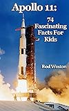 Apollo 11: 74 Fascinating Facts For Kids: Apollo