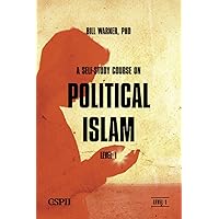 A Self-Study Course on Political Islam-Level 1