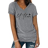 Let Them Shirts for Women V Neck Let Them Shirt Inspirational Graphic Tees Mental Health Shirt