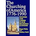 The Churching Of America 1776-1990